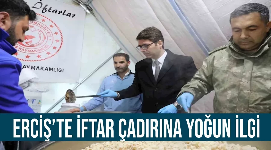 Erciş’te iftar çadırına yoğun ilgi