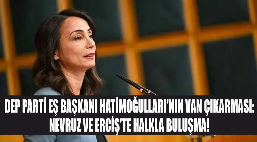 DEP Parti Eş Başkanı Hatimoğulları