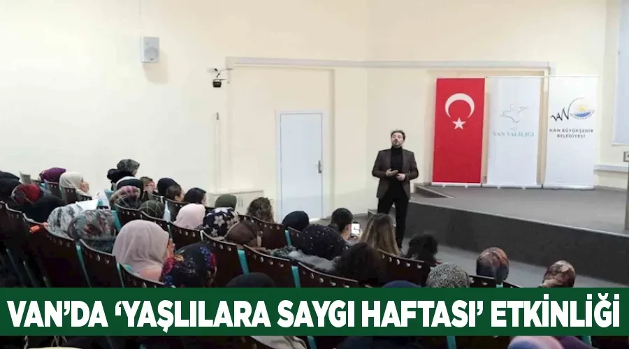 Van’da ‘Yaşlılara Saygı Haftası’ etkinliği