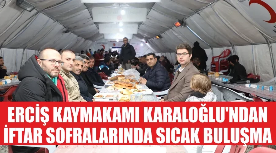 Erciş Kaymakamı Karaloğlu