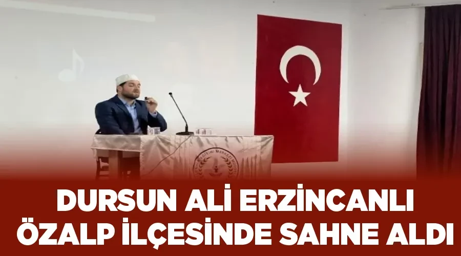 Dursun Ali Erzincanlı Özalp ilçesinde sahne aldı