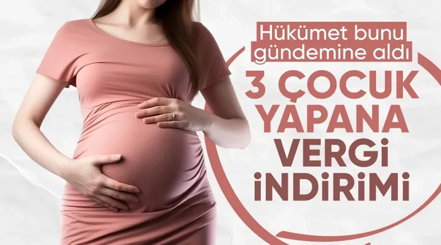 Yeni düzenleme yolda: 3 çocuğa vergi indirimi ve düşük faizli kredi geliyor