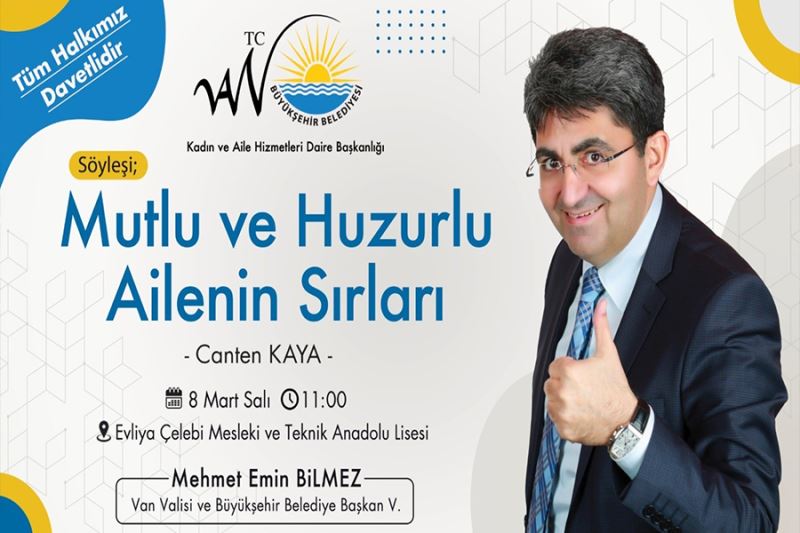 Van’da “Mutlu ve Huzurlu Ailenin Sırları” konulu söyleşi