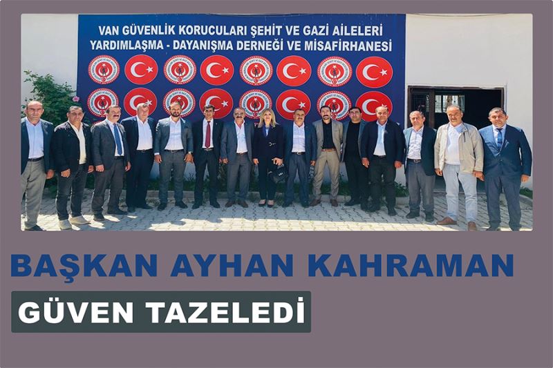 Başkan Ayhan Kahraman güven tazeledi