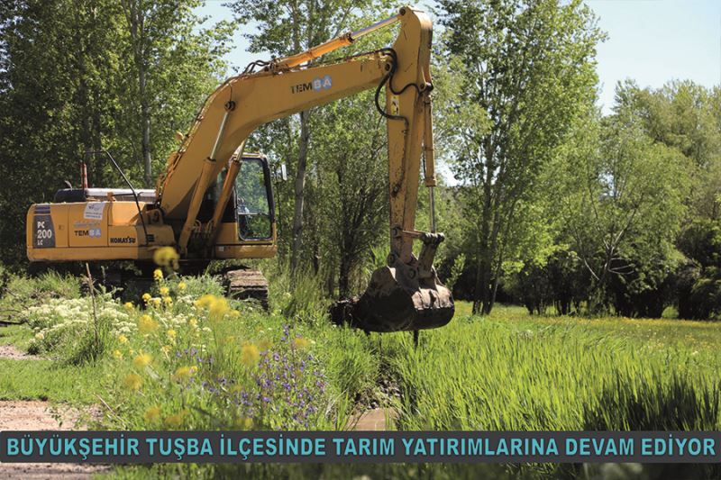 Büyükşehir Tuşba İlçesinde Tarım Yatırımlarına Devam Ediyor