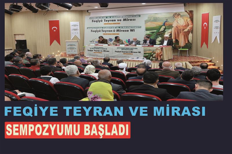 Feqiye Teyran Ve Mirası Sempozyumu başladı