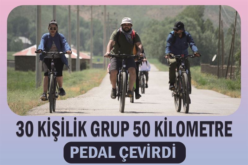 30 kişilik grup 50 kilometre pedal çevirdi