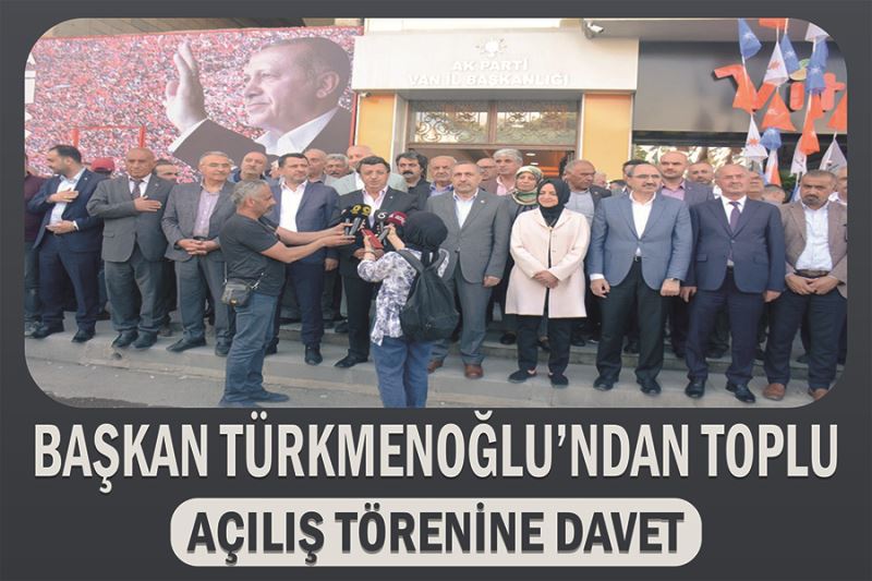 Başkan Türkmenoğlu’ndan toplu açılış törenine davet