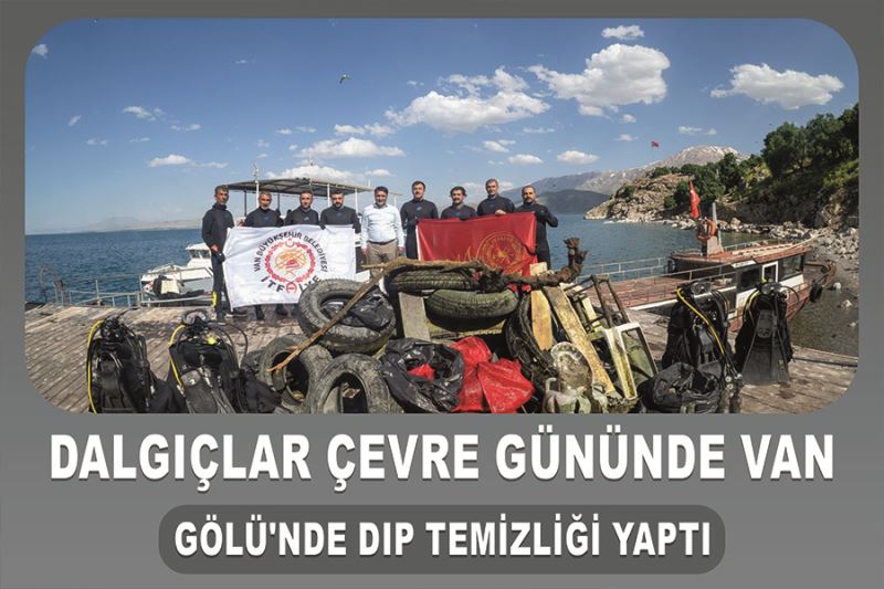Dalgıçlar çevre gününde Van Gölü