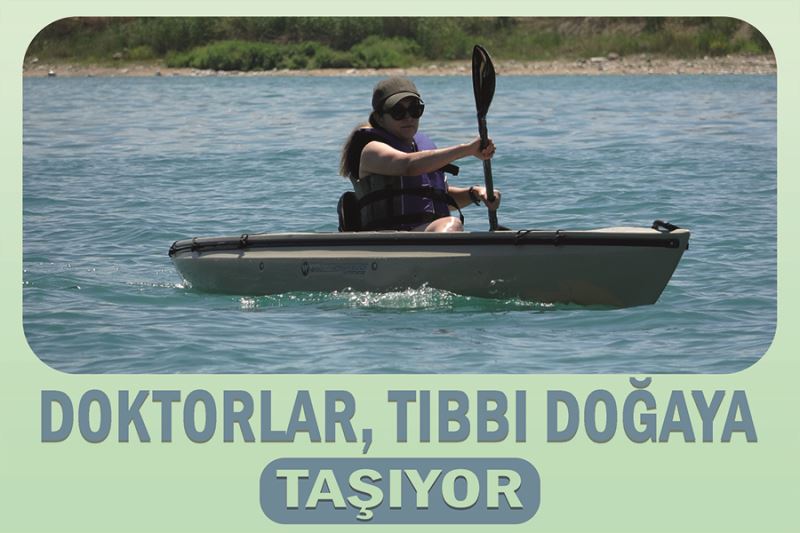 Doktorlar, tıbbı doğaya taşıyor