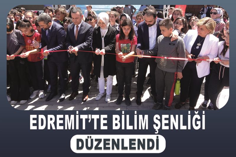 Edremit’te bilim şenliği düzenlendi