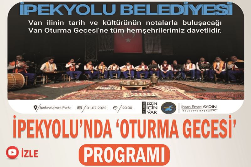 İpekyolu’nda ‘Oturma Gecesi’ programı