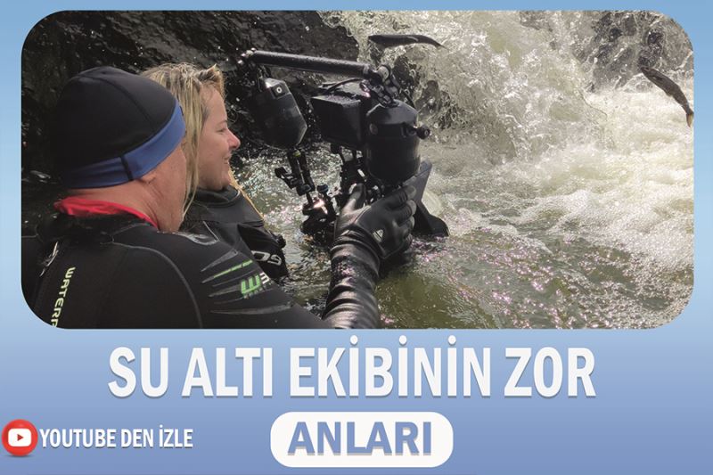 Su altı ekibinin zor anları