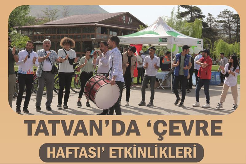 Tatvan’da ‘Çevre Haftası’ etkinlikleri