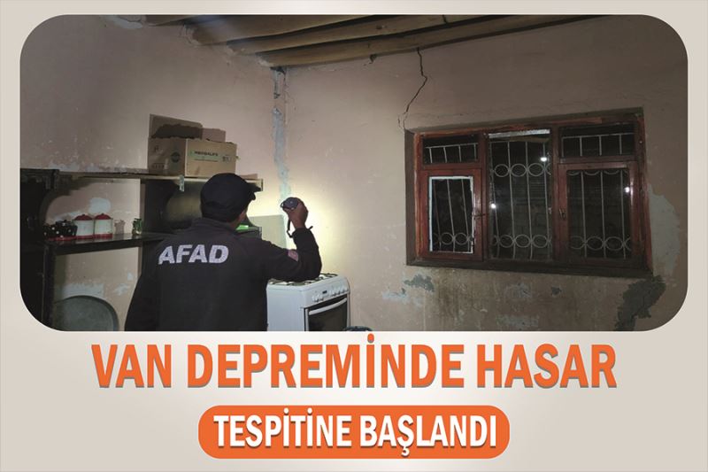 Van depreminde hasar tespitine başlandı