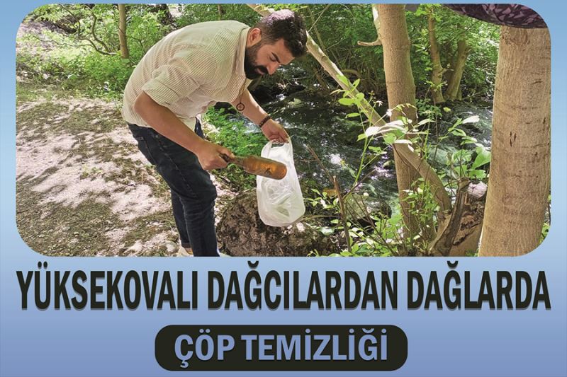 Yüksekovalı dağcılardan dağlarda çöp temizliği